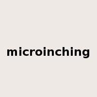 microinching是什么意思