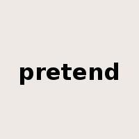 pretend是什么意思