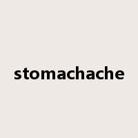 stomachache是什么意思