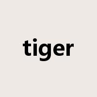 tiger是什么意思