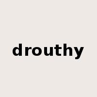 drouthy是什么意思