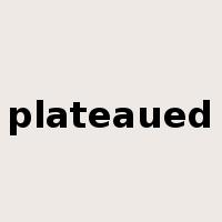 plateaued是什么意思