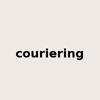 couriering是什么意思