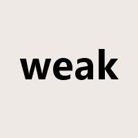weak是什么意思