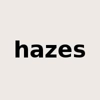 hazes是什么意思