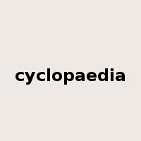 cyclopaedia是什么意思