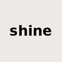 shine