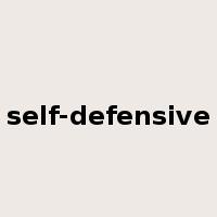 self-defensive是什么意思