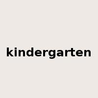 kindergarten是什么意思