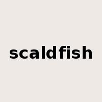 scaldfish是什么意思