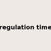 regulation time是什么意思