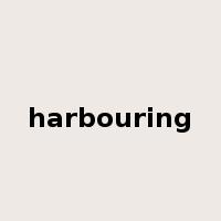 harbouring是什么意思