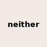 neither是什么意思