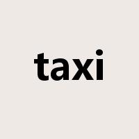 taxi是什么意思