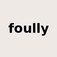 foully是什么意思