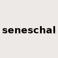 seneschal是什么意思