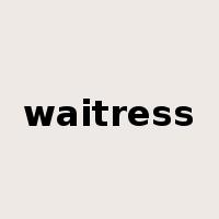 waitress是什么意思