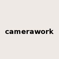 camerawork是什么意思