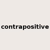 contrapositive是什么意思