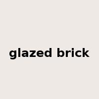 glazed brick是什么意思