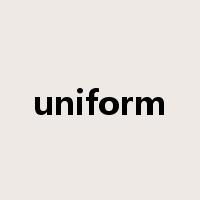 uniform是什么意思