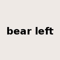 bear left