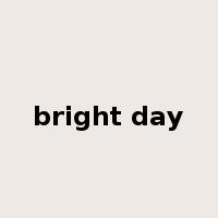 bright day是什么意思