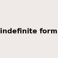 indefinite form是什么意思