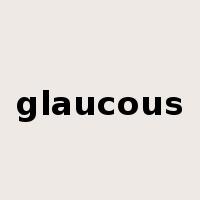 glaucous是什么意思