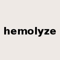 hemolyze是什么意思