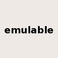 emulable是什么意思