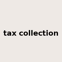 tax collection是什么意思