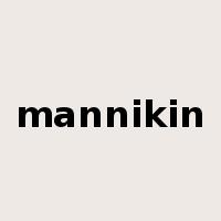 mannikin是什么意思