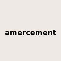 amercement是什么意思