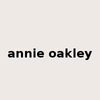 annie oakley是什么意思