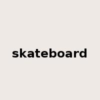 skateboard是什么意思