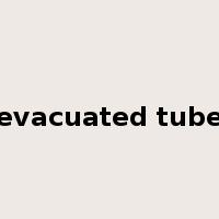 evacuated tube是什么意思