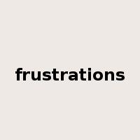 frustrations是什么意思