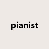 pianist是什么意思