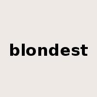 blondest是什么意思