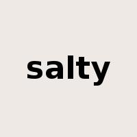 salty是什么意思