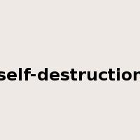 self-destruction是什么意思