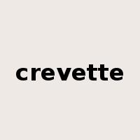 crevette是什么意思