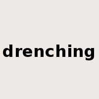 drenching是什么意思