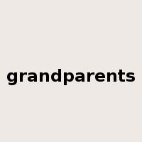 grandparents是什么意思