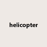 helicopter是什么意思