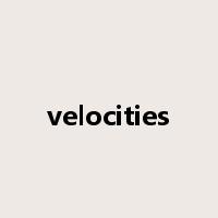 velocities是什么意思