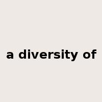 a diversity of是什么意思