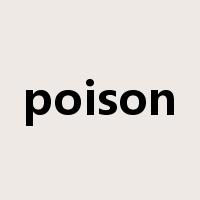 poison是什么意思