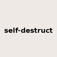 self-destruct是什么意思